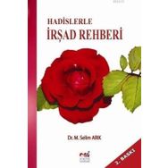 HADISLERLE İRŞAD REHBERI - MEHMET SELIM ARIK