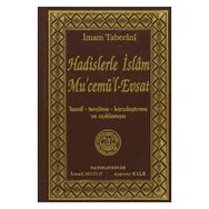 Hadislerle İslam Mu’cemü’l-Evsat - İmam Taberani