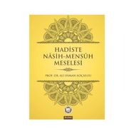 Hadiste Nasih-Mensuh Meselesi - Ali Osman Koçkuzu