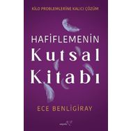 Hafiflemenin Kutsal Kitabı - Ece Benligiray