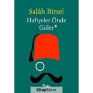 Hafiyeler Önde Gider - Salah Birsel