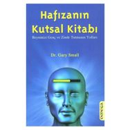 HAFIZANIN KUTSAL KİTABI BEYNINIZI GENÇ VE ZINDE TUTMANIN YOLLARI - GARY SMALL