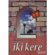 HAFTADA İKİ KERE - CHRISTINE ORBAN