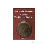 Haftalık Virdler ve Zikirler - Muhyiddin İbni Arabi