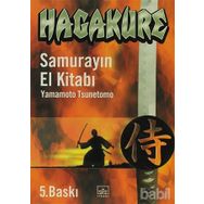 HAGAKURE SAMURAYIN EL KİTABI - YAMAMOTO TSUNETOMO