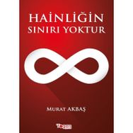 Hainliğin Sınırı Yoktur Murat Akbaş