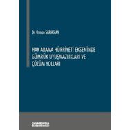 Hak Arama Hürriyeti Ekseninde Gümrük Uyuşmazlıkları ve Çözüm Yolları - Osman Sarıaslan