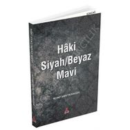 Haki Siyah/Beyaz Mavi - Mehmet Bahattin Adıgüzel