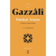 Hakikat Arayışı - Gazzali