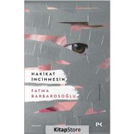 Hakikat İncinmesin - Fatma Barbarosoğlu