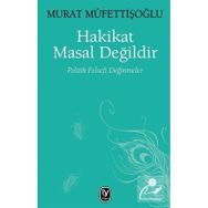 Hakikat Masal Değildir - Tekin Yayınevi
