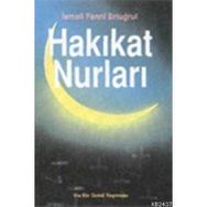HAKIKAT NURLARI - İSMAİL FENNI ERTUĞRUL