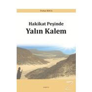 Hakikat Peşinde Yalın Kalem - Ferhat Koca