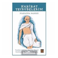 Hakikat Tecrübelerim - Mahatma Gandhi