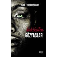 Hakikatin Gözyaşları - Ömer Ekinci Micingirt