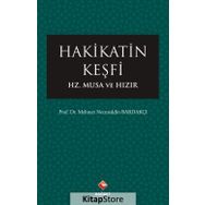 Hakikatin Keşfi - Mehmet Necmettin Bardakçı