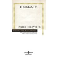 Hakiki Hikayeler - Loukianos