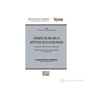 HAKIM DURUMUN KÖTÜYE KULLANILMASI SORUNLAR VE ÇÖZÜM ÖNERİLERİ SEMPOZYUMU - KEREM CEM SANLI