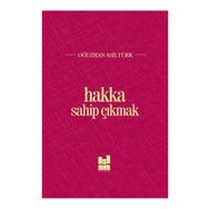 Hakka Sahip Çıkmak - Oğuzhan Asiltürk