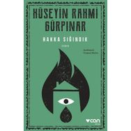 Hakka Sığındık - Açıklamalı Orijinal Metin - Hüseyin Rahmi Gürpınar