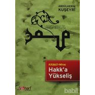HAKK'A YÜKSELİŞ KİTABÜ'L MIRAC - ABDULKERIM KUŞEYRİ