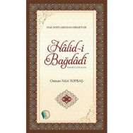 Halid-i Bağdadi - Osman Nuri Topbaş