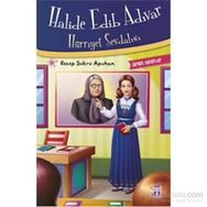 Halide Edib Adıvar Hürriyet Sevdalısı - Recep Şükrü Apuhan