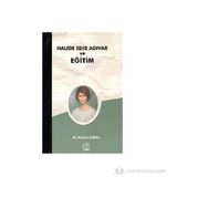 HALIDE EDIB ADIVAR VE EĞİTİM - KELIME ERDAL