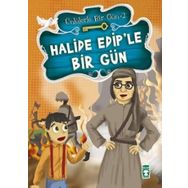 Halide Edip’le Bir Gün - Mustafa Orakçı