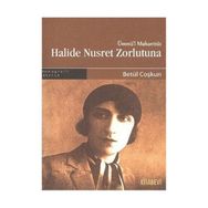 HALIDE NUSRET ZORLUTUNA - GENEL