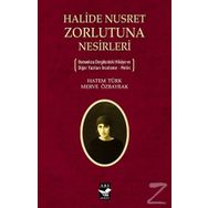 Halide Nusret Zorlutuna Nesirleri - Hatem Türk