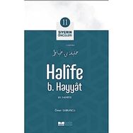Halife B. Hayyat Siyerin Öncüleri 11 Ömer Sabuncu