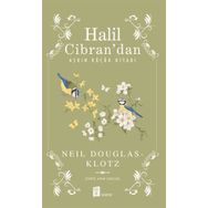Halil Cibran’dan Aşkın Küçük Kitabı - Neil Douglas Klotz