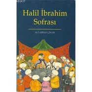 HALIL İBRAHİM SOFRASI - ALI ABBAS ÇINAR