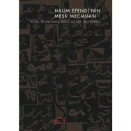 Halim Efendi’nin Meşk Mecmuası - Muhittin Serin