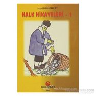 HALK HIKAYELERI 1 - ANGEL KARALIYÇEV