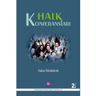 Halk Konferansları - Tahir Özakkaş