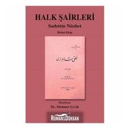Halk Şairleri 1 - Sadettin Nüzhet
