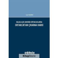 Halka Açık Anonim Ortaklıklarda Ortaklıktan Çıkarma Hakkı - Seda Palanduz