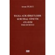 Halka Açık Şirketlerde Kurumsal Yönetim - Arcan Tuzcu
