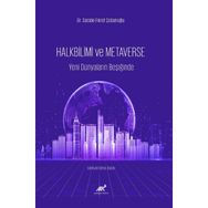 Halkbilim ve Metaverse Yeni Dünyaların Beşiğinde Sacide Fikret Çobanoğlu