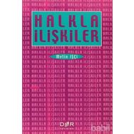 HALKLA İLİŞKİLER - METIN İŞÇİ