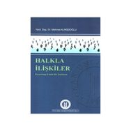 HALKLA İLIŞKILER PAZARLAMA YÖNLÜ BIR YAKLAŞIM - MEHMET ALIKIŞIOĞLU