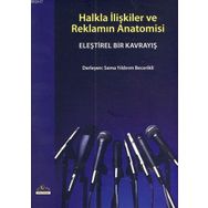 HALKLA İLIŞKILER VE REKLAMIN ANATOMISI - GENEL