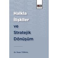 Halkla İlişkiler ve Stratejik Dönüşüm Eğitim Yayınevi