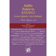 HALKLA İLIŞKILERIN KAZANCI GEŞMIŞ EĞILIMLER, YENI YÖNELIMLER METIN KAZANCI İÇIN - MELIKE AKTAŞ YAMANOĞLU;B. PINAR ÖZDEMIR