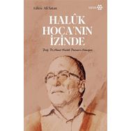Haluk Hoca'nın İzinde - Ali Satan - Yeditepe Yayınevi