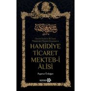 Hamidiye Ticaret Mekteb-i Alisi - Ayşenur Erdoğan