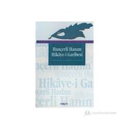 HANÇERLİ HANIM HIKAYE-I GARIBESI - YAKUP ÇELIK