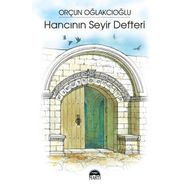 Hancının Seyir Defteri -Orçun Oğlakcıoğlu